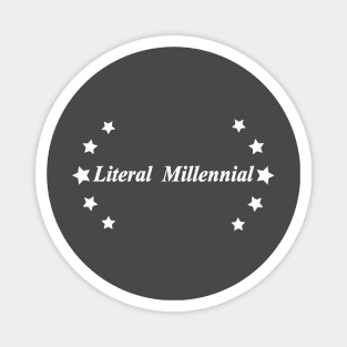 literal millennial Magnet